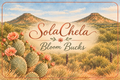 SolaChela Bloom Bucks